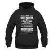 Funny Quote Father's Day Gift Idea I Am A Lucky Daughter I Have A Crazy Dad Printed 2D Unisex Hoodie