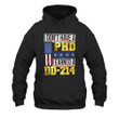 I Don't Have A PHD I Earned A DD214 Printed 2D Unisex Hoodie