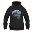 PTSD Awareness It's Not The Person Refusing To Let Go Of The Past Printed 2D Unisex Hoodie