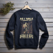 As I Walk Through The Valley Of The Shadow Of Death I Fear No Evil Christian Printed 2D Unisex Sweatshirt