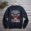 American Eagle I Used To Be A Deplorable But Now I Have Been Promoted To Ultra MAGA Printed 2D Unisex Sweatshirt