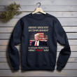 Biden'S Greatest Accomplishment Is Showing People How Great Trump Was Printed 2D Unisex Sweatshirt
