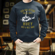 Helicopter Even Deaf Veteran Sarcastic Tees Military Retirement Gifts Air Force Printed 2D Unisex Sweatshirt