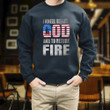 I Kneel Before God And To Return Fire Printed 2D Unisex Sweatshirt