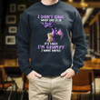I Don't Care What Day It Is It's Early I'm Grumpy I Want Coffee Printed 2D Unisex Sweatshirt