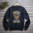 I Am A Grumpy Veteran I Served I Sacrificed I Don't Regret Printed 2D Unisex Sweatshirt