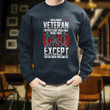 I Am A Grumpy Veteran I Do What I Want When I Want Where I Want Except I Gotta Ask My Wife One Sec Printed 2D Unisex Sweatshirt