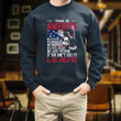 This Is America If You Don't Like It Leave Printed 2D Unisex Sweatshirt