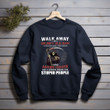 Walk Away I'm A Grumpy Old Man I Love Dogs More Than Humans Printed 2D Unisex Sweatshirt