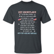 Veterans Hey Snowflake The Real World Veteran Printed 2D Unisex T-Shirt
