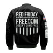 Red Friday Freedom Does Not Come Free Black 3D Printed Unisex Bomber Jacket