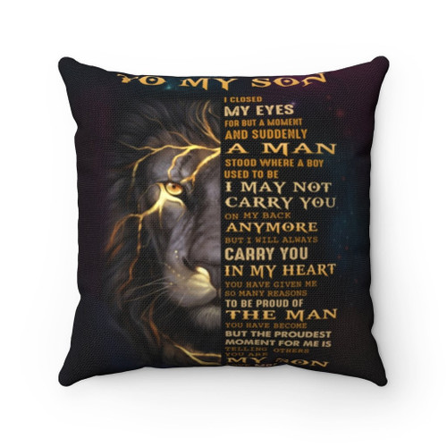 Personalized Lion Son Pillow, To My Son I Close My Eyes For But A Moment And Suddenly Pillow, Gift Ideas For Son