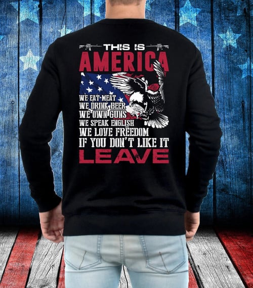 This Is America If You Don't Like It Leave Long Sleeve
