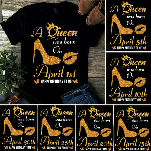 Birthday Unisex T-Shirt, Birthday Gift Idea, Personalized Unisex Shirt, A Queen Was Born On April T-Shirt