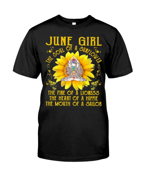 Birthday Shirt June Girl The Soul Of A Sunflower Gift For Her Unisex T-Shirt KM0904