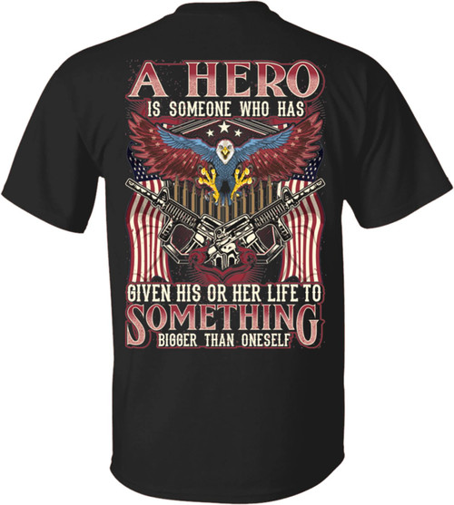 Veteran Shirt, A Hero Is Someone Who Has T-Shirt