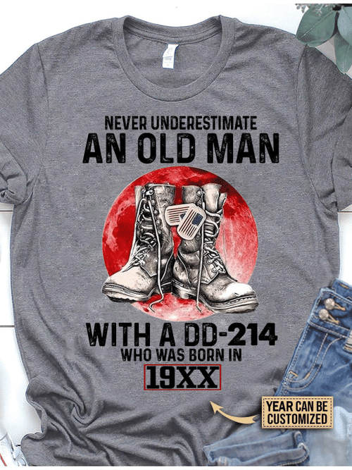 Birthday Shirt DD-214 Shirt Personalized Veteran Shirt Never Underestimate An Old Man T-Shirt KM0709