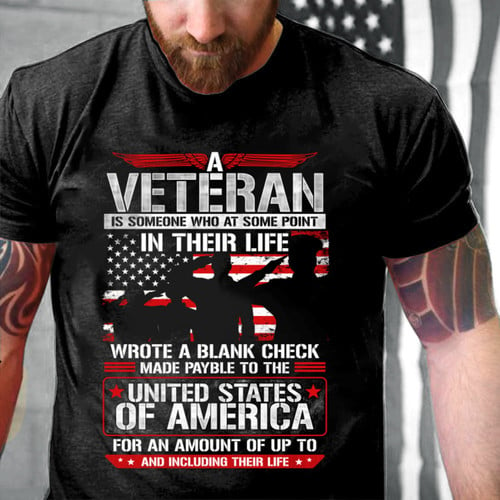 U.S Veteran, Veteran Wrote A Blank Check T-Shirt KM0906