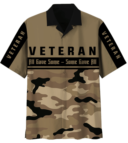 Veteran Shirt, Veteran All Gave Some Some Gave All Hawaiian Shirt