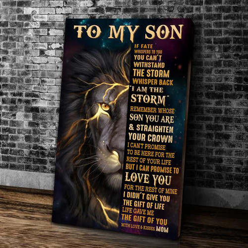 Lion Son Wall Art To My Son If Fate Whispers To You You Can't Withstand The Storm Canvas Gift Ideas For Son