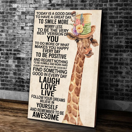 Giraffe Wall Art Canvas - Today Is A Good Day To Have A Great Day Canvas Gift For Giraffe Lovers