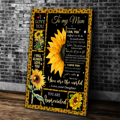 Gifts For Mom Mother's Day Gifts To My Mom You Are The World Sunflower Canvas