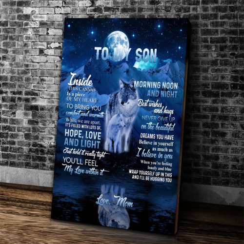 Son Canvas Gift For Son From Mom To My Son There Is A Piece Of My Heart Wolf Moon Canvas