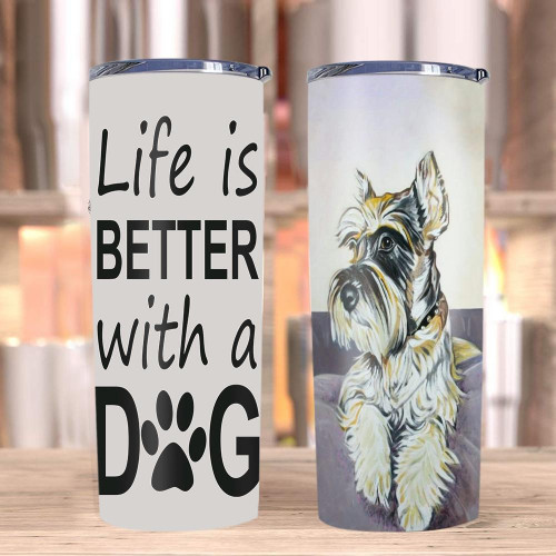 Dog Tumblers, Schnauzer Dog Tumbler, Gifts For Dog Lover, Life Is Better With A Dog Skinny Tumbler