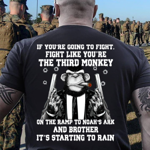Dad Shirt, Gun T-Shirt, If You're Going To Fight, Fight Like You're The Third Monkey Premium T-Shirt