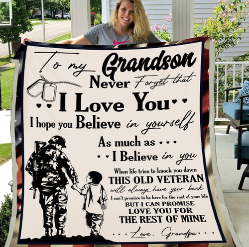 Veterans Grandson Blanket - To My Grandson Never Forget That I Love You Believe In Yourself From Grandpa Fleece Blanket