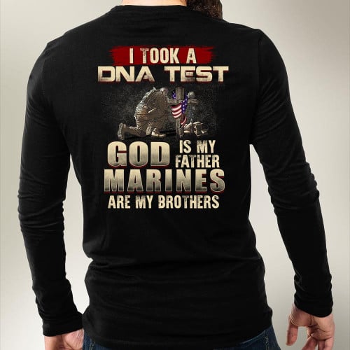 I Took A DNA Test God Is My Father Marines Are My Brothers Long Sleeve