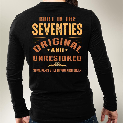 Personalized 70's T Shirts Built-In The Seventies Original And Unrestored Birthday Long Sleeve