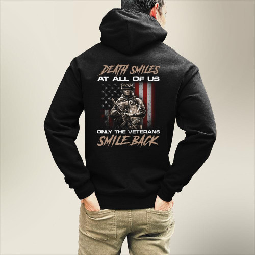 Death Smiles At All Of Us Only The Veterans Veteran Hoodie