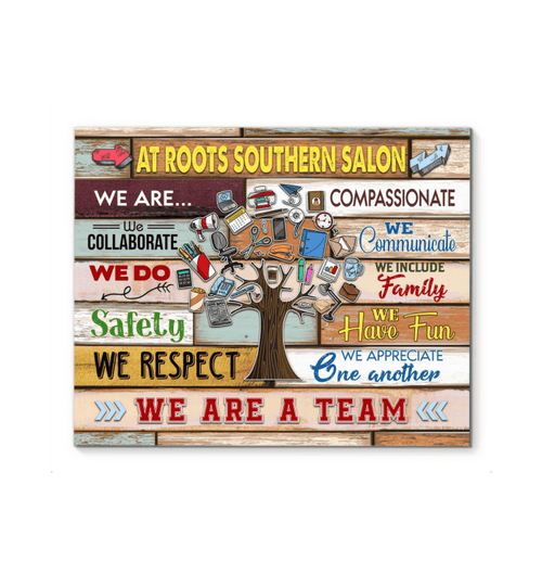 At Roots Southern Salon We Are A Team Gift For Friends Matte Canvas