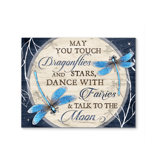 Dragonfly Matte Canvas May You Touch Dragonfiles And Stars Dance With Fairies