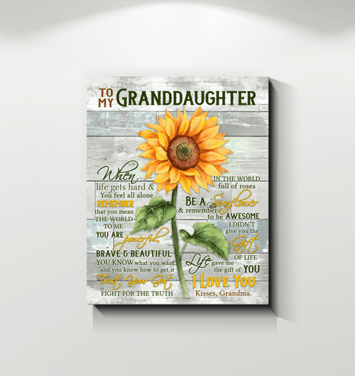 Special Matte Canvas Gift For Granddaughter Be A Sunflower