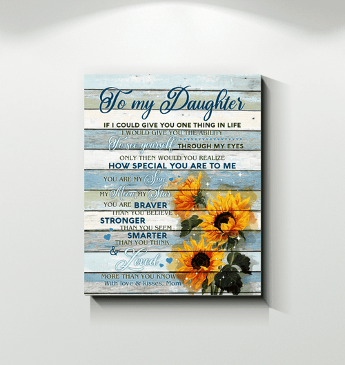 Sunflower Matte Canvas Gift For Daughter How Special You Are To Me