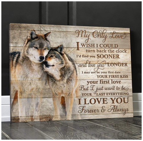 Wolf Matte Canvas Giving Your Love I Love You Forever And Always