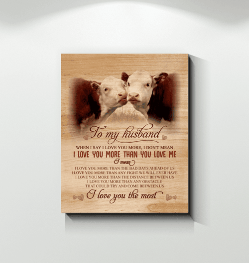 To My Husband Matte Canvas I Love You The Most Unique Cows Matte Canvas Gift For Husband