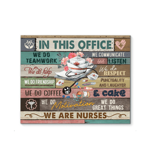 Nurse - In This Office We Do Great Things Matte Canvas