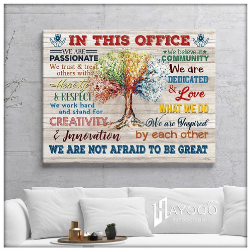Police In This Office We Are Not Afraid To Be Great Matte Canvas