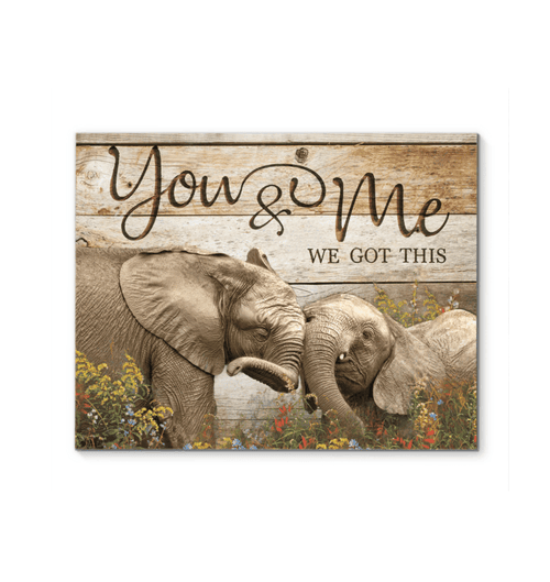 Elephant You And Me We Got This Special Matte Canvas