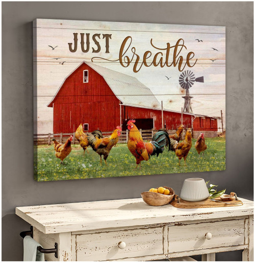 Chicken Matte Canvas Just Breathe Gift For Chicken Lovers