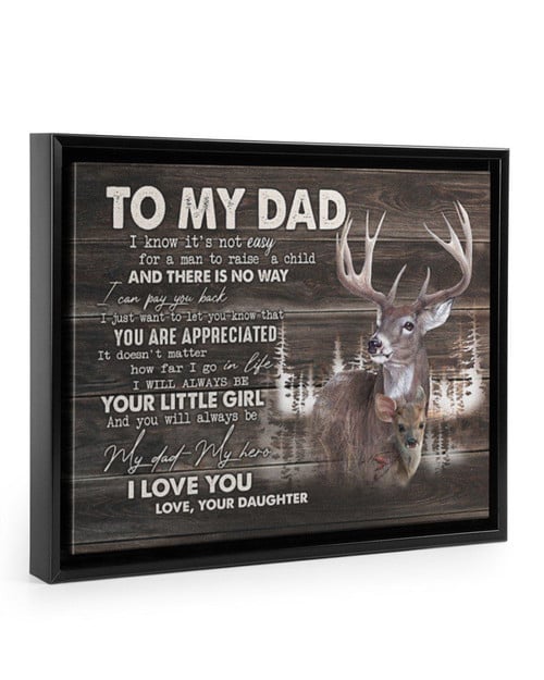 Daughter Gift For Dad Deer You'll Always Be My Dad My Hero Framed Matte Canvas