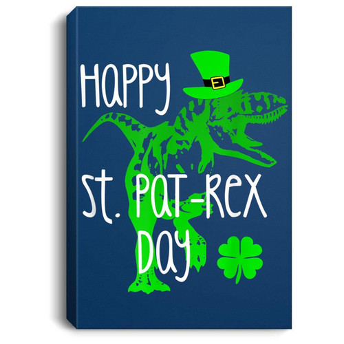 Happy St Pat-red Day St Patrick's T-rex Dinosaur Funny Matte Canvas