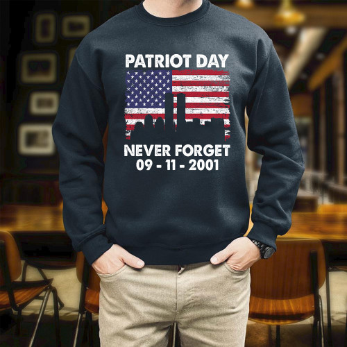 Patriot Day Gifts American Patriots 11th Of September Memorial Never Forget 20th Anniversary Printed 2D Unisex Sweatshirt
