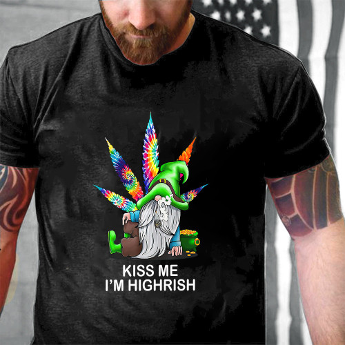 Nomes Tie Dye Weed Leaf Kiss Me I'm Highrish St Patrick's Day Clothes Printed 2D Unisex T-Shirt