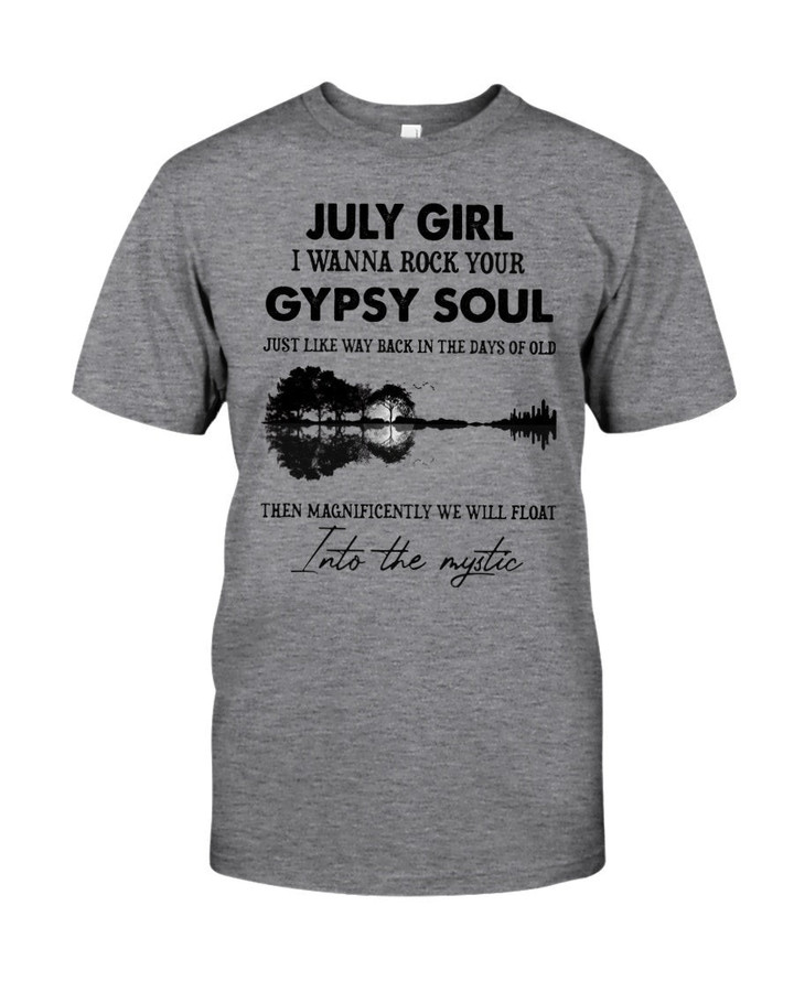 Birthday Shirt, Birthday Girl Shirt, July Girl, I Wanna Rock Your Gypsy Soul T-Shirt KM0607 - ATMTEE