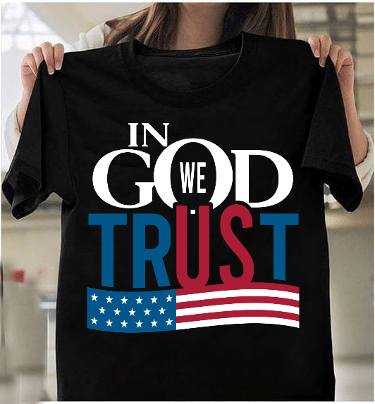 In God We Trust T-Shirt - ATMTEE