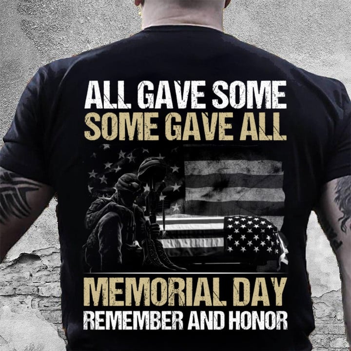 Veteran Memorial Day Shirt, All Gave Some Some Gave All Memorial Day Remember And Honor T-Shirt